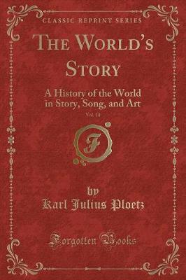 Book cover for The World's Story, Vol. 10