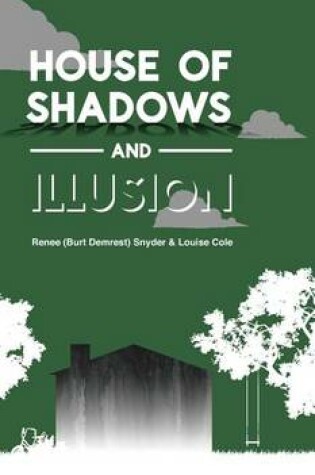 Cover of House of Shadows and Illusion