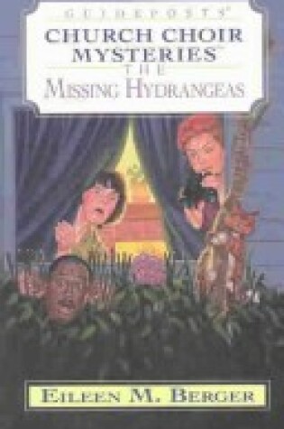 Cover of The Missing Hydrangeas