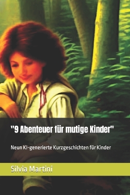 Book cover for 9 Abenteuer für mutige Kinder