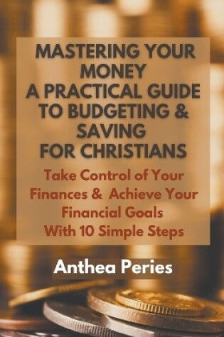 Cover of Mastering Your Money