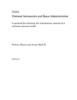 Book cover for A Method for Tailoring the Information Content of a Software Process Model