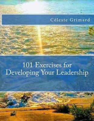 Book cover for 101 Exercises for Developing Your Leadership