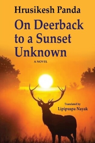 Cover of On Deerback To A Sunset Unknown