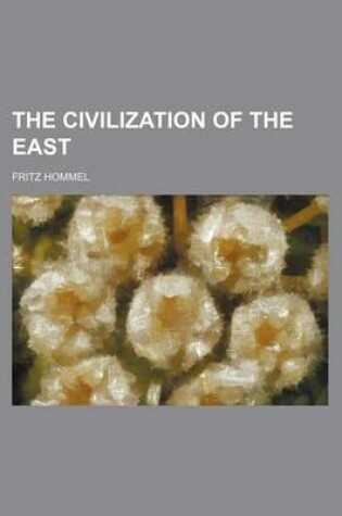 Cover of The Civilization of the East