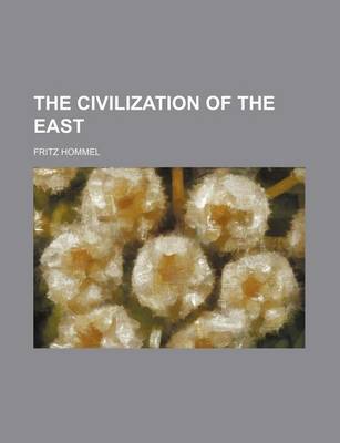 Book cover for The Civilization of the East