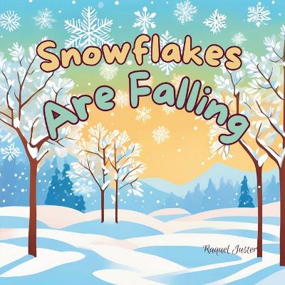 Book cover for Snowflakes Are Falling