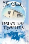 Book cover for Tesla's Time Travelers