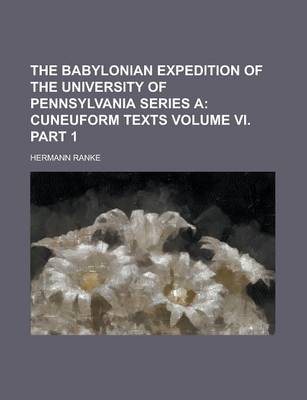 Book cover for The Babylonian Expedition of the University of Pennsylvania Series a