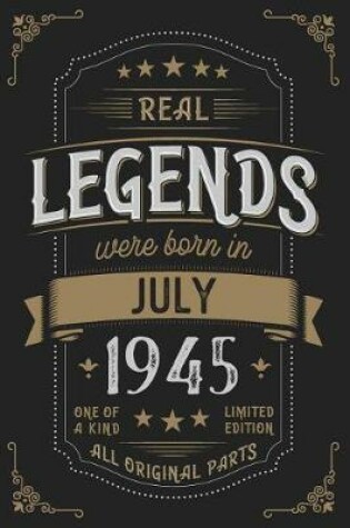 Cover of Real Legends were born in July 1945