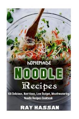 Book cover for Homemade Noodle Recipes