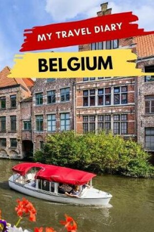 Cover of My Travel Diary BELGIUM