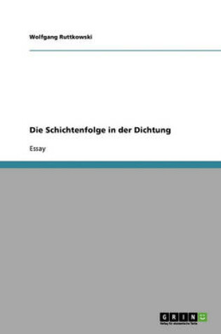 Cover of Die Schichtenfolge in der Dichtung