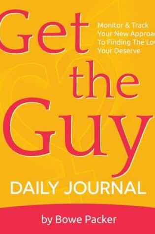 Cover of Get the Guy Daily Journal