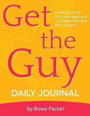 Book cover for Get the Guy Daily Journal