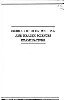 Book cover for Scoring High on Medical and Health Sciences Exams