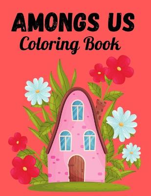 Book cover for Amongs Us Coloring Book