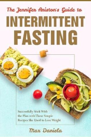 Cover of The Jennifer Aniston's Guide to Intermittent Fasting