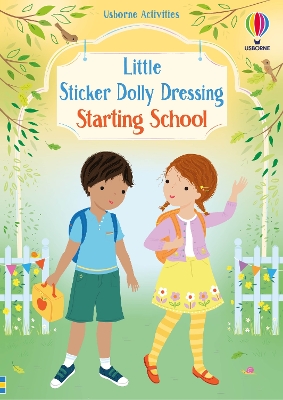 Cover of Little Sticker Dolly Dressing Starting School