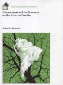 Cover of Government and the Economy on the Amazon Frontier