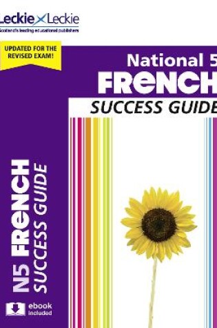 Cover of National 5 French Success Guide