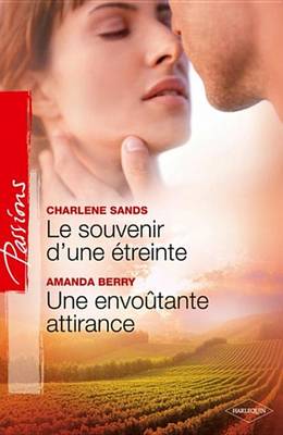 Book cover for Le Souvenir D'Une Etreinte - Une Envoutante Attirance