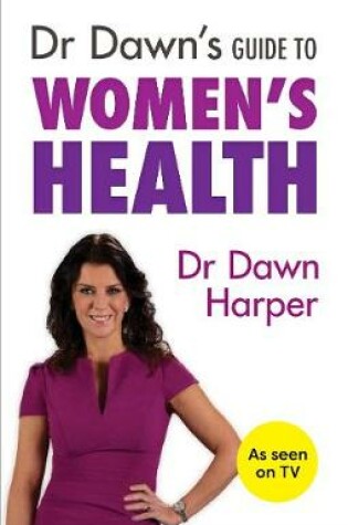 Cover of Dr Dawn's Guide to Women's Health