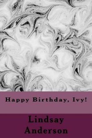 Cover of Happy Birthday, Ivy!