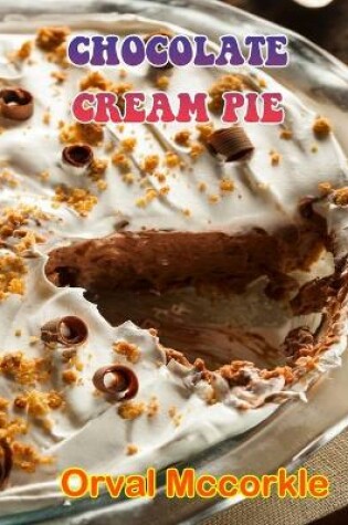 Cover of Chocolate Cream Pie