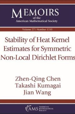 Cover of Stability of Heat Kernel Estimates for Symmetric Non-Local Dirichlet Forms