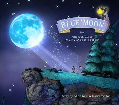 Book cover for Blue Moon: From the Journals of Mama Mae and LeeLee