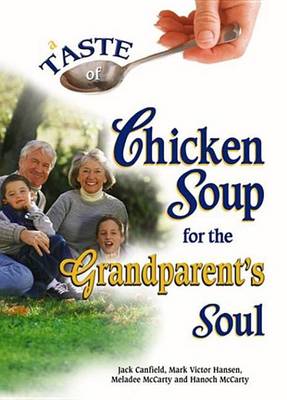 Book cover for A Taste of Chicken Soup for the Grandparent's Soul