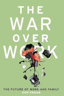 Book cover for The War Over Work