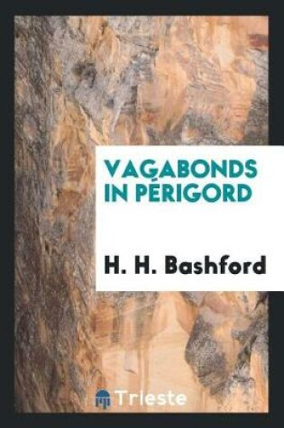 Cover of Vagabonds in P rigord