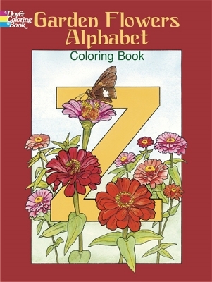 Book cover for Garden Flowers Alphabet Colouring Book