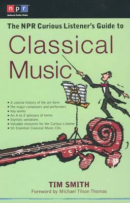 Book cover for The NPR Curious Listener's Guide to Classical Music