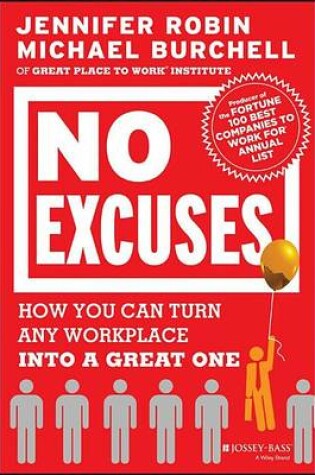 Cover of No Excuses: How You Can Turn Any Workplace Into a Great One