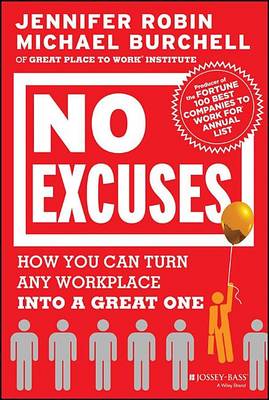 Book cover for No Excuses: How You Can Turn Any Workplace Into a Great One