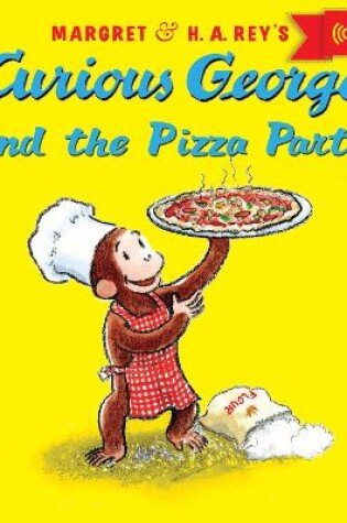 Cover of Curious George and the Pizza Party