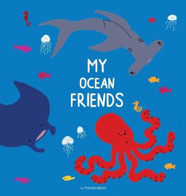 Cover of My Ocean Friends