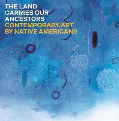 Book cover for The Land Carries Our Ancestors
