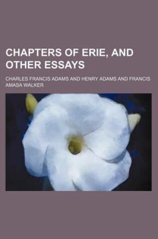 Cover of Chapters of Erie, and Other Essays