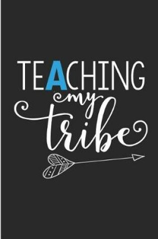 Cover of Teaching My Tribe