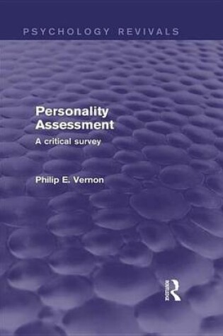 Cover of Personality Assessment (Psychology Revivals): A Critical Survey