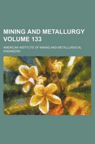 Cover of Mining and Metallurgy Volume 133