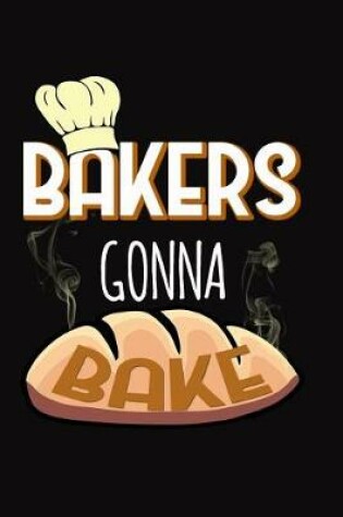 Cover of Bakers Gonna Bake