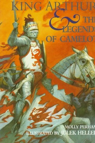 Cover of Perham Molly : King Arther & Legends of Camelot