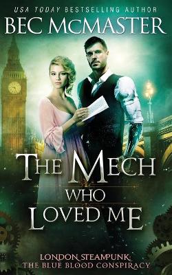 Book cover for The Mech Who Loved Me