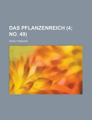 Book cover for Das Pflanzenreich (4; No. 49 )