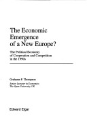 Book cover for THE ECONOMIC EMERGENCE OF A NEW EUROPE?